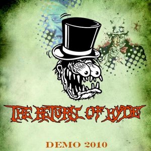 The Return of Hyde - Demo 2010
