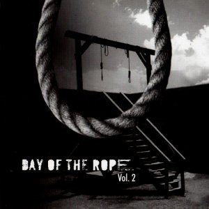 Day of the Rope vol. 2 (2006)