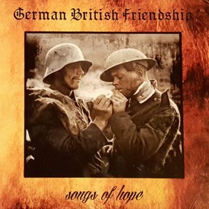 German British Friendship - Songs of Hope (2016)
