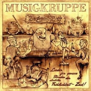 Musigkruppe - Lieder Fur Gewisse Stunden Der Absoluten Frohlichkeit Zack (2013)