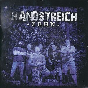 Handstreich - Zehn (2014)