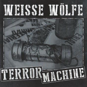 Weisse Wolfe - Terrormaschine (2015)