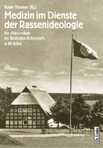 Medizin im Dienste der Rassenideologie