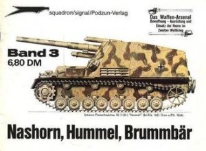 Nashorn, Hummel, Brummbar (Waffen-Arsenal 3)