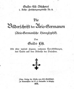 Guido von List - Die Bilderschrift der Ario-Germanen