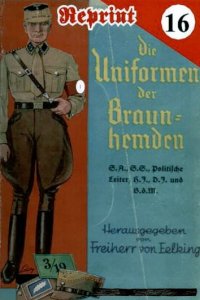 Die Uniformen der Braunhemden