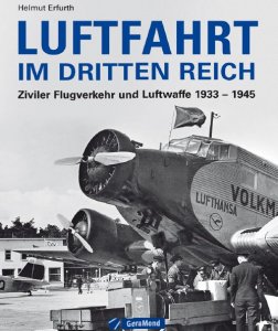 Luftfahrt im Dritten Reich: Ziviler Flugverkehr und Luftwaffe 1933-1945