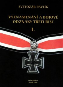 Vyznamenani a Bojove Odznaky Treti Rise I.