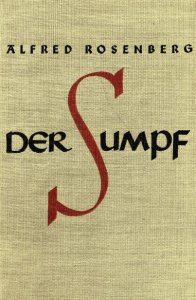 Alfred Rosenberg - Der Sumpf