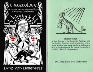 Lanz von Liebenfels - Theozoologie / Theozoology