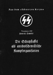Heinrich Himmler - Die Schutzstaffel als antibolschewistische Kampforganisation