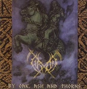 Grom - By oak, ash and thorns (2004)