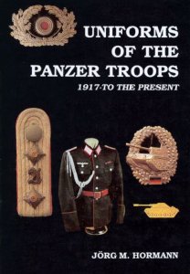 Uniforms of the Panzer Troops. 1917-to the present