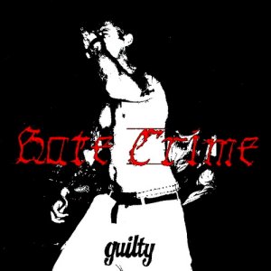 Hate Crime - Guilty (2017) LOSSLESS