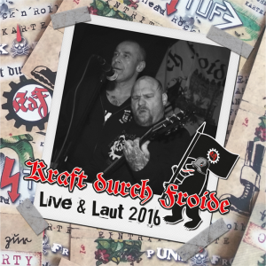 Kraft Durch Froide - Live & Laut 2016 (2017)