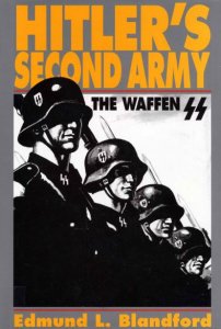 Hitler's Second Army: The Waffen SS