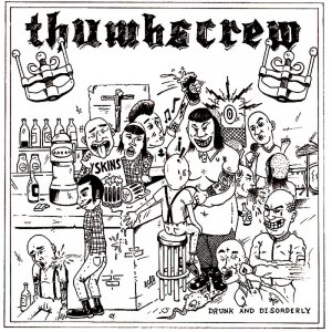 Thumbscrew - Drunk & Disorderly (2013)