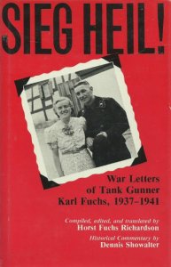 Sieg Heil! War Letters of Tank Gunner Karl Fuchs, 1937-1941