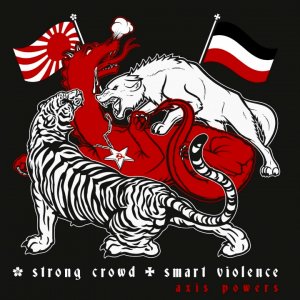 Smart Violence & Strong Crowd - Axis Power (2018)