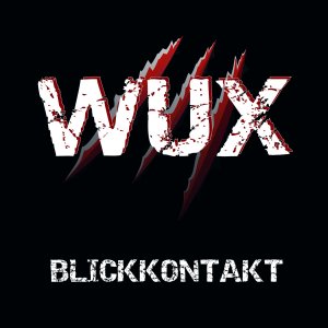 Wux - Blickkontakt (2018)