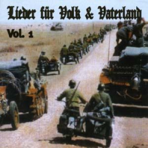 Lieder fur Volk und Vaterland (vol.1 & vol.2)