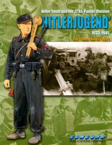 Hitler Youth and the 12 SS Panzer Division Hitlerjugend 1933-1945 (Сoncord 6508)