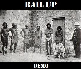 Bail Up! - Demo
