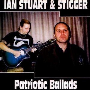Ian Stuart & Stigger ‎- Patriotic Ballads (2018)