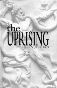Colin Jordan - The Uprising
