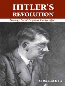 Hitler's Revolution: Ideology, Social Programs, Foreign Affairs » NSM ...