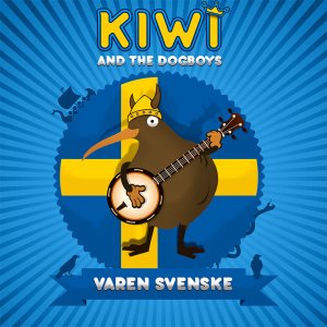 Kiwi And The Dogboys - Varen Svenske (2017) LOSSLESS