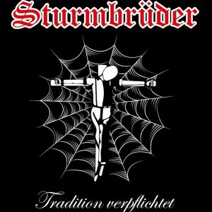 Sturmbruder - Tradition Verpflichtet (2018)