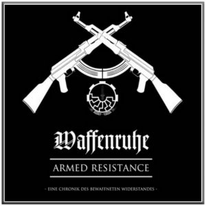 Waffenruhe - Armed Resistance (2018)