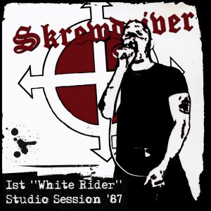 Skrewdriver - 1st 'White Rider' Studio-Session '87 (LOSSLESS)