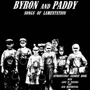 Byron and Paddy - Songs of Lamentation (2018)