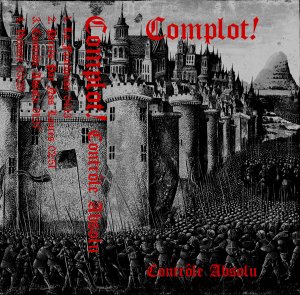 Complot! - Controle Absolu (2018)