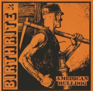 Birthrite - American Bulldog (2018)