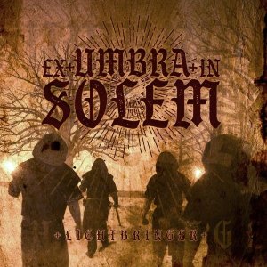 Ex Umbra in Solem - Lichtbringer (2019)