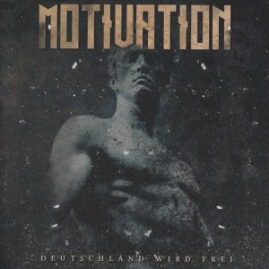 Motivation - Deutschland Wird Frei (2019)