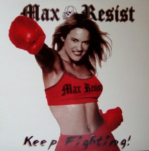 Max Resist - Keep Fighting (2019)