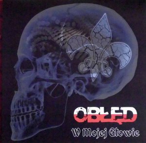 Obled - W Mojej Glowie (2019)