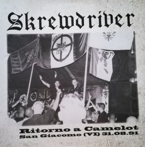 Skrewdriver ‎– Ritorno A Camelot - Live San Giacomo (Vl) 31.08.91 (2019)