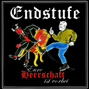 Endstufe - Eure Herrschaft ist vorbei (2019)