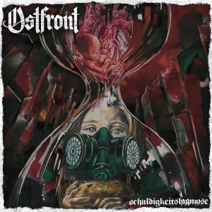 Ostfront - Schuldigkeitshypnose (2019)