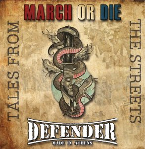 March Or Die & Defender - Tales From The Streets (2019)