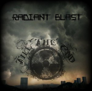 Till the End - Radiant Blast (2019) LOSSLESS