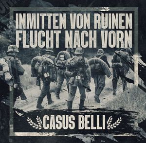 Inmitten von Ruinen & Flucht nach Vorn - Casus Belli (2020)