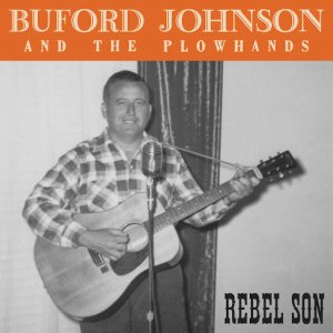 Rebel Son - Buford Johnson and the Plowhands (2019)