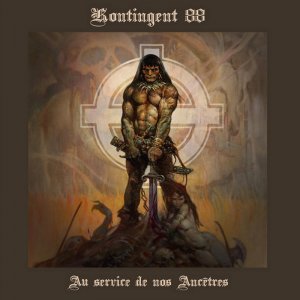 Kontingent 88 - Au Service De Nos Ancetres (2019)