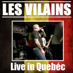 Les Vilains - Live in Quebec''12 (2020)